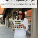 How to Prepare for the Nordstrom Anniversary Sale