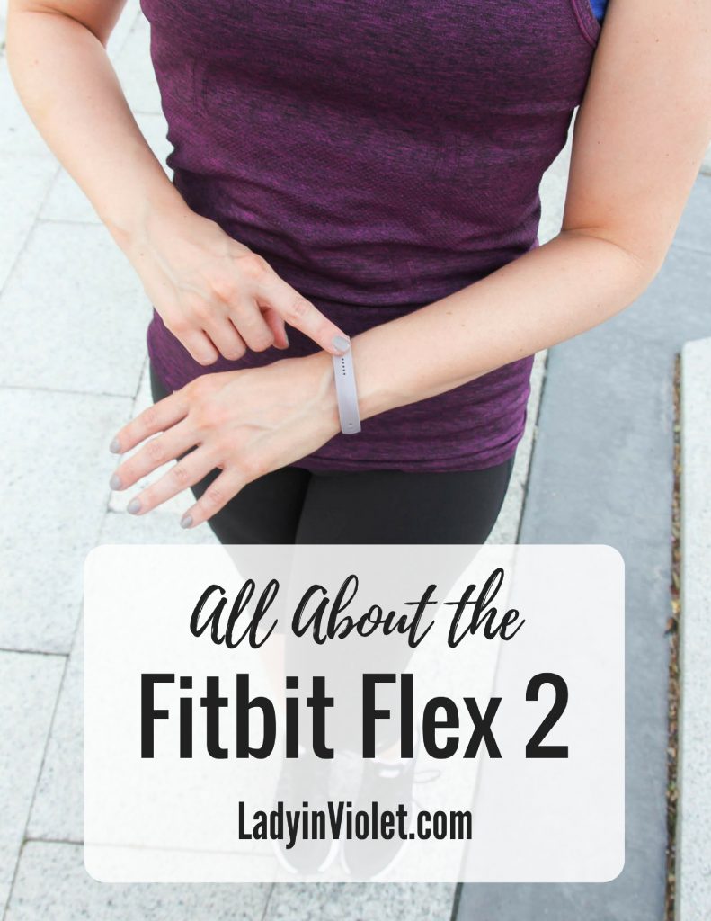 Fitbit Flex 2 Review | Fitbit Review | Lady in Violet | Houston Blogger