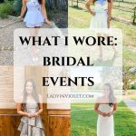 What to Wear as the Bride to Be for Wedding Events