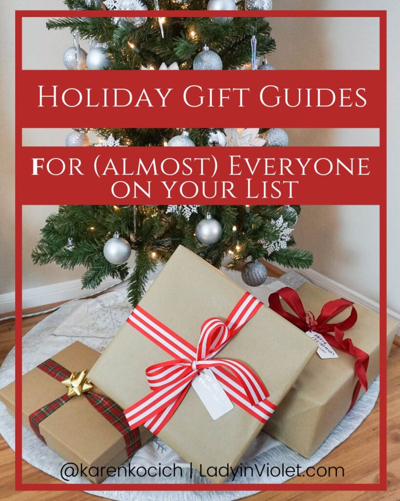 Gift Guides for Everyone On Your List