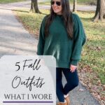 What I Wore: 5 Fall Outfit Ideas