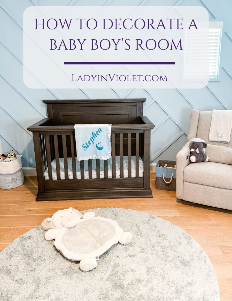 how to decorate a baby boys room | Texas Mom Blog Lady in Violet