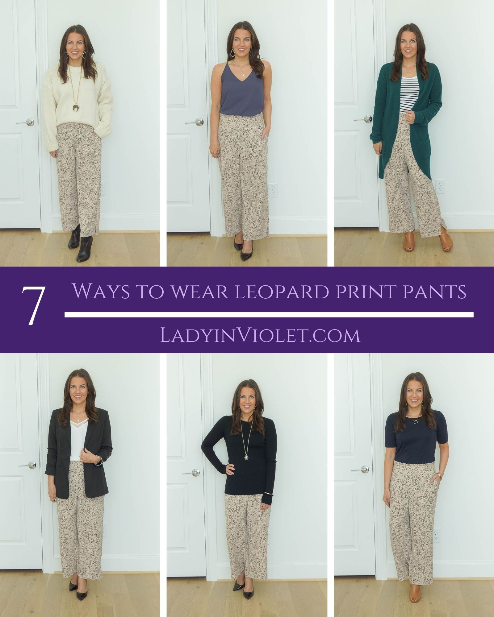 Seven Ways to Wear Leopard Print Pants | Lady in VioletLady in Violet