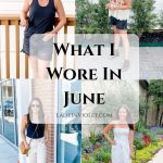 What I Wore in June
